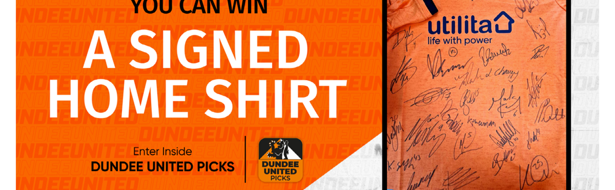 win a signed united top with Dundee United Picks